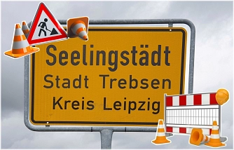 Seelingstädt Baustellenschild.jpg&nbsp;&copy;&nbsp;Stadt Trebsen